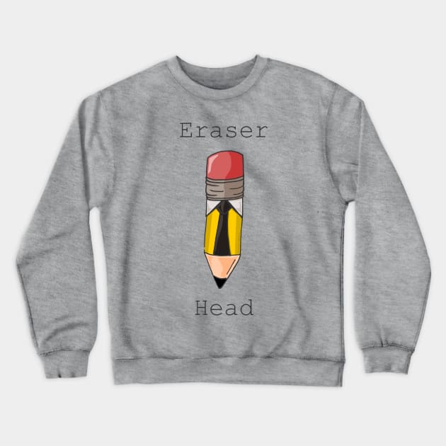 Eraser Head Crewneck Sweatshirt by ThaisMelo